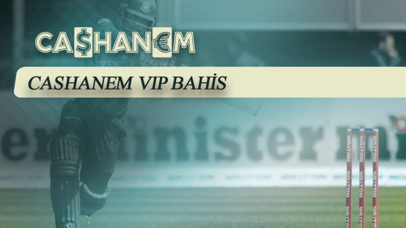 cashanem vip bahis