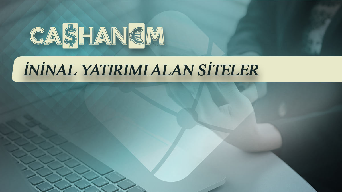 ininal-yatirimi-alan-siteler