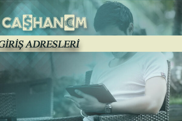 cashanem giris adresleri