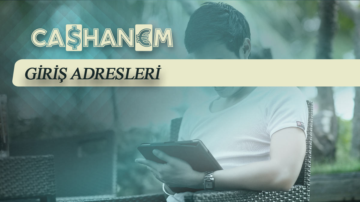 cashanem giris adresleri