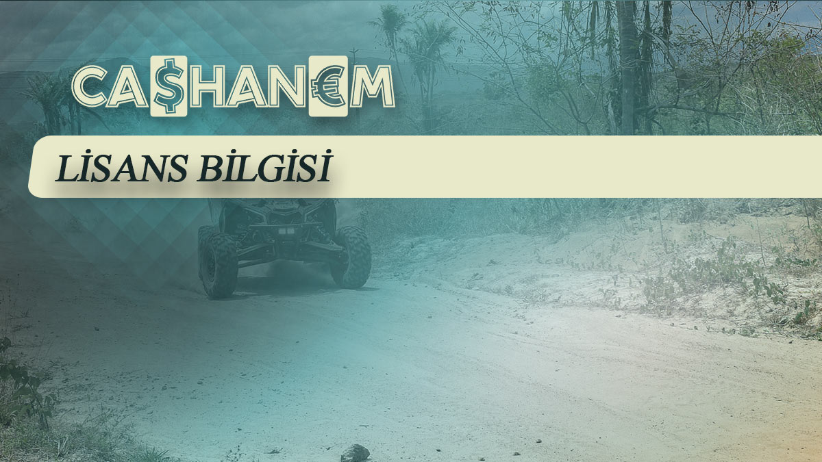 cashanem lisans bilgisi